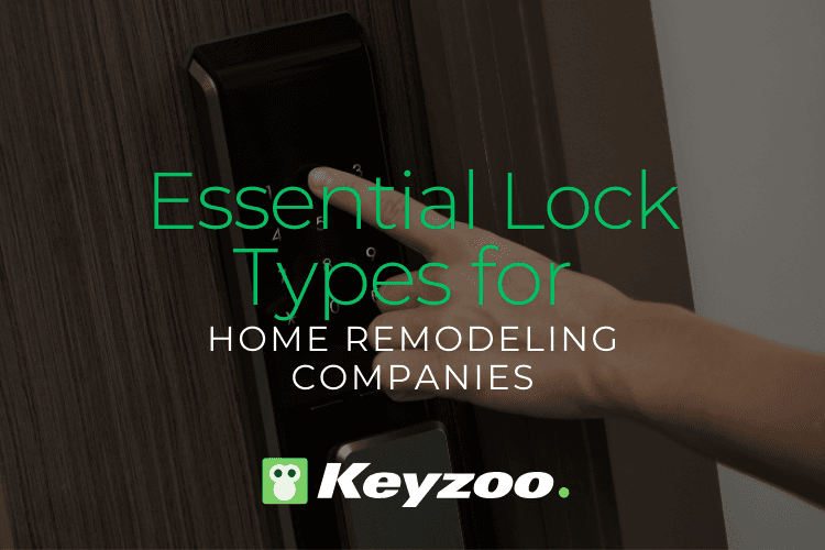 Image for Essential Lock Types for Home Remodeling Companies