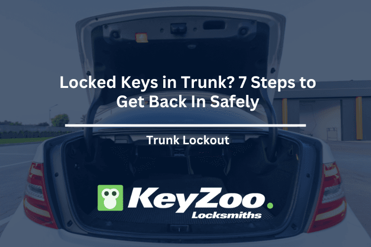 Image for Locked Keys in Trunk? 7 Steps to Get Back In Safely
